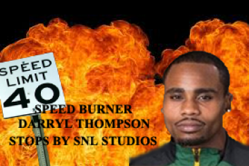 SPEED BURNER DARRYL THOMPSON STOPS BY SNL STUDIO